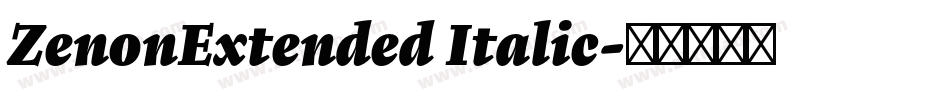 ZenonExtended Italic字体转换